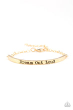 Load image into Gallery viewer, Dream Out Loud - Gold Bracelet
